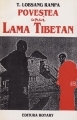 Povestea unui Lama tibetan